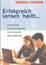 Erfolgreich lernen heisst . . . 